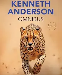 The Kenneth Anderson Omnibus Volume 4