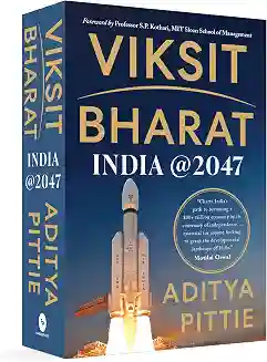 Viksit Bharat: India @ 2047