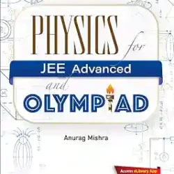 Physics For JEE Advanced And Olympiad