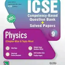 Together With ICSE Competency Based Question Bank + Solved Papers Physics 9 (2026-27)