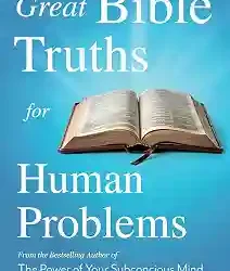 Great Bible Truths for Human Problems
