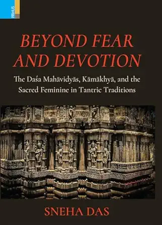 Beyond Fear And Devotion