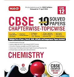 CBSE 10 Solved Papers Chapterwise Topicwise Chemistry Class 12 (2027 Exam)