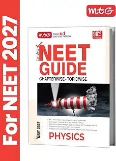 Complete NEET Guide Chapterwise-Topicwise Physics (NEET 2027)