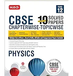 CBSE 10 Solved Papers Chapterwise Topicwise Physics Class 12 (2027 Exam)