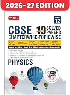 CBSE 10 Solved Papers Chapterwise Topicwise Physics Class 12 (2027 Exam)