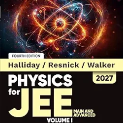 Halliday / Resnick / Walker Physics (For JEE Main And Advanced) Volume 1 (2027)