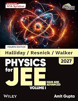 Halliday / Resnick / Walker Physics (For JEE Main And Advanced) Volume 1 (2027)