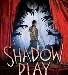 Shadow Play