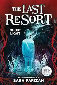 The Last Resort 3:Ghost Light