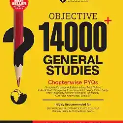 Objective 14000+ General Studies Chapterwise PYQs