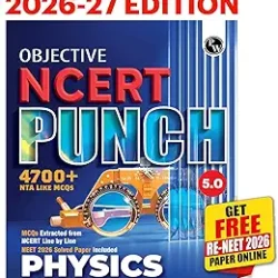Objective NCERT Punch 4700+ Physics 5.0 (2026-27 Edition)