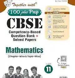 Together With 100 Plus Prep CBSE Mathematics Class 11 (2027 Examination)