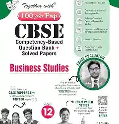 Together With 100 Plus Prep CBSE Business Studies Class 12 (2027 Examination)