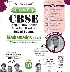 Together With 100 Plus Prep CBSE Mathematics (Basic) Class 10 (2027 Examination)