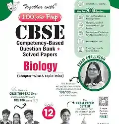 Together With 100 Plus Prep CBSE Biology Class 12 (2027 Examination)