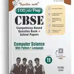 Together With 100 Plus Prep CBSE Computer Science With Python Language Class 11 (2027 Examination)