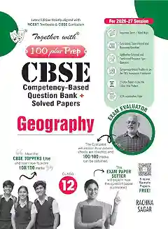 Together With 100 Plus Prep CBSE Geography Class 12 (2027 Examination)