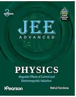 JEE Advanced Physics - Magnetics Effects of Current & EMI