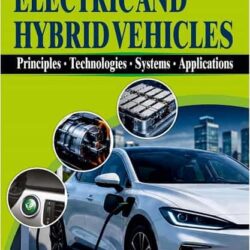 Introduction To Electric And Hybrid Vehicles by Ankhi Gulati