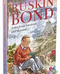 Tales From Landour And Beyond