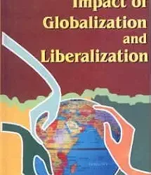 Impact of Globalization and Liberalization