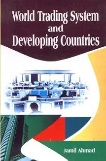 World Trading System and Developing Countries