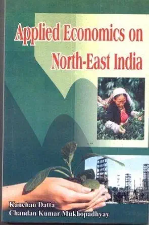 Applied Economics on North-East India