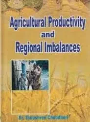 Agricultural Productivity & Reigonal Imbalances