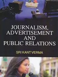 Journalism, Advertisement & Public Relations