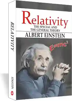 Relativity:Special & General Theory