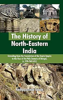 The History of North-Eastern India