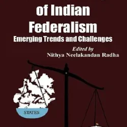 The Trajectory of Indian Federalism: Emerging