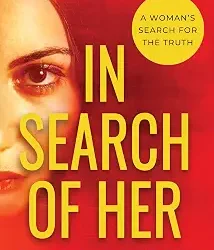 Inâ Search Of Her
