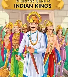 Famous Illustrated Tales Of Indian Kings