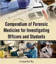 Compendium Of Forensic Medicine For Investigating