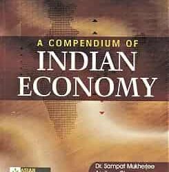 A Compendium Of Indian Economy