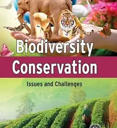 Biodiversity Conservation Issues And Challenges