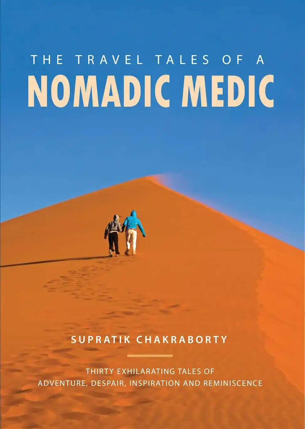 The Travel Tales of a Nomadic Medic