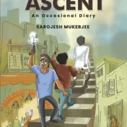 The Ascent: An Occasional Diary