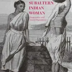 Subaltern Indian Woman