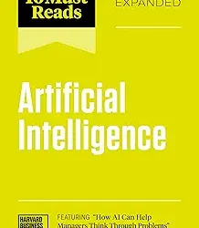 HBR's 10 Must Reads on Artificial Intelligence