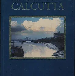 The Changing Face of Calcutta
