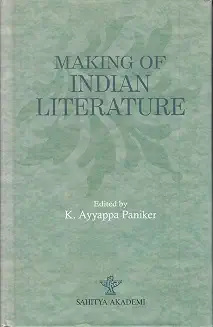 Making of Indian Literature