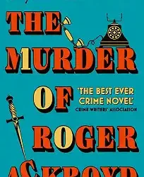 The Murder Of Roger Ackroyd
