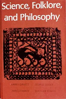 Science, Folklore and Philosophy used