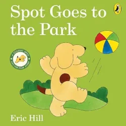 Spot Goes to the Park
