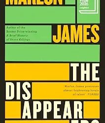 The Disappearers by Marlon James