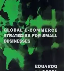 Global E-Commerce Strategies For Small