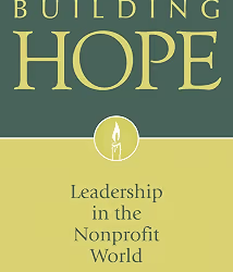 Building Hope Leadership In The Nonprofit World